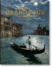 Buy The Grand Tour. The Golden Age of Travel