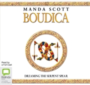 Buy Boudica: Dreaming the Serpent Spear