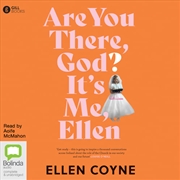 Buy Are you there God, it's me Ellen?