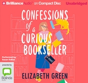 Buy Confessions of a Curious Bookseller