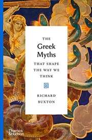 Buy The Greek Myths that Shape the Way We Think