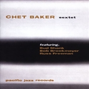 Buy Chet Baker Sextet