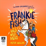 Buy Frankie Fish and the Wild Wild Mess