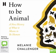 Buy How to Be Animal