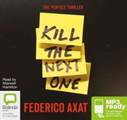 Buy Kill the Next One