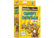 Buy Horrible Science- Creepy Crystals