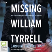 Buy Missing William Tyrrell