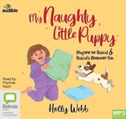 Buy My Naughty Little Puppy: Playtime for Rascal & Rascal's Sleepover Fun