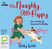 Buy My Naughty Little Puppy: Rascal the Star & Rascal and the Wedding