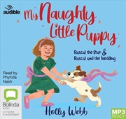 Buy My Naughty Little Puppy: Rascal the Star & Rascal and the Wedding