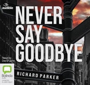 Buy Never Say Goodbye