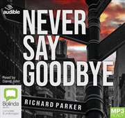 Buy Never Say Goodbye