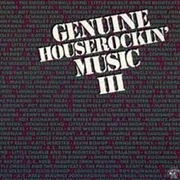 Buy Genuine Houserockin Music 3