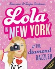 Buy Lola in New York #the Diamond Dazzler (Lola #3)