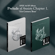 Buy Prelude Of Anxiety - Chapter 1 - 21st Century Boys