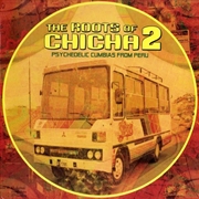 Buy Roots Of Chicha 2