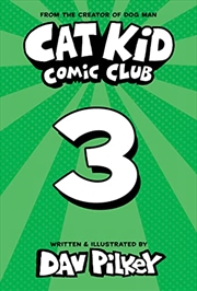 Buy Cat Kid Comic Club: On Purpose: A Graphic Novel (Cat Kid Comic Club #3): From the Creator of Dog Man