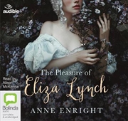 Buy The Pleasure of Eliza Lynch