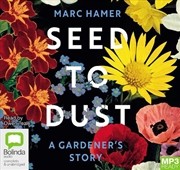 Buy Seed to Dust