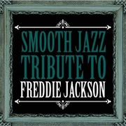 Buy Freddie Jackson Smooth Jazz Tribute