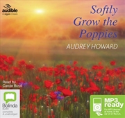 Buy Softly Grow the Poppies