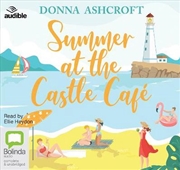 Buy Summer at the Castle Café