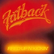 Buy Fired Up 'n' Kickin'