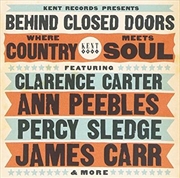 Buy Behind Closed Doors- Where Country Meets Soul