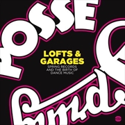 Buy Lofts And Garages - Spring Records And The Birth Of Dance Music