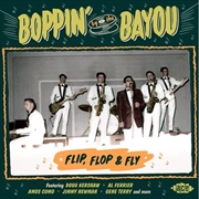 Buy Boppin By The Bayou - Flip Flop And Fly