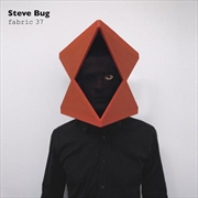 Buy Fabric 37 - Steve Bug