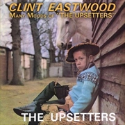 Buy Clint Eastwood - Many Moods Of The Upsetters