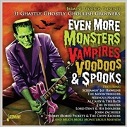 Buy Even More Monsters Vampires Voodoos & Spooks