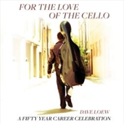 Buy For The Love Of The Cello - 50th Ann Edition