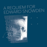 Buy A Requiem For Edward Snowden