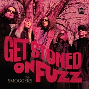 Buy Get Stoned On Fuzz