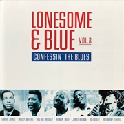 Buy Lonesome And Blue Vol 3: Confe