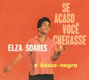 Buy Se Acaso Voce Chegasse / A Bossa Negra