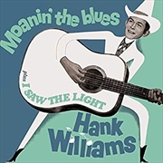 Buy Moanin The Blues / I Saw The Light + 6 Bonus