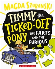 Buy Timmy the Ticked Off Pony #4: The Farts and the Furious