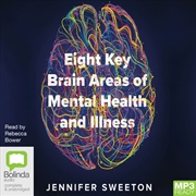 Buy Eight Key Brain Areas of Mental Health and Illness