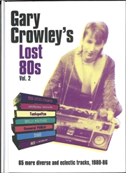 Buy Gary Crowleys Lost 80s Vol 2