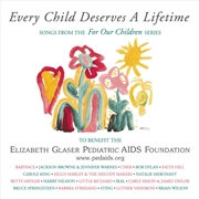 Buy Every Child Deserves A Lifetime: Songs From