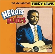 Buy Heroes Of The Blues: Very Best Of