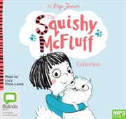 Buy The Squishy McFluff Collection