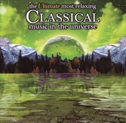 Buy Ultimate Most Relaxing Classical Music In Universe