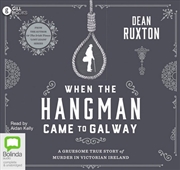 Buy When The Hangman Came to Galway