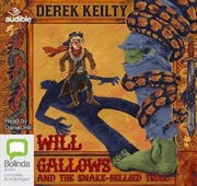 Buy Will Gallows and the Snake-Bellied Troll