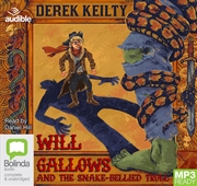 Buy Will Gallows and the Snake-Bellied Troll