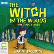 Buy The Witch in the Woods and Other Stories